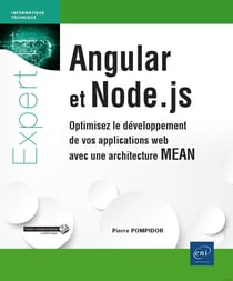 Angular et Node.js - optimisez le développement de vos applications web avec une architecture MEAN