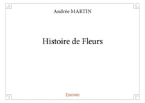 Histoire de fleurs