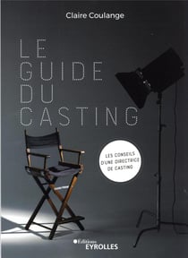 Le guide du casting