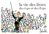 La vie des livres : Des tops et des flops