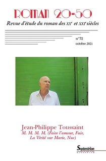 Roman 20-50, revue d'étude du roman des XXe et XXIe siècles n.32 : Jean-Philippe Toussaint