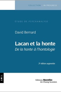 Lacan et la honte - de la honte à l'hontologie (2e édition)