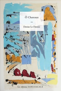 Ô châteaux