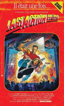 Il était une fois... Tome 3 : Last action hero