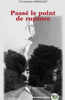 Passé le point  de rupture