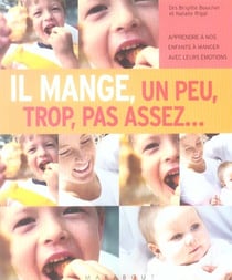 Il mange, un peu, trop, pas assez