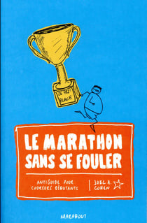 Le marathon sans se fouler