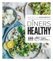 Les petits Marabout : Dîners healthy