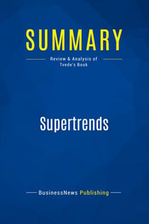 Summary: Supertrends : Review and Analysis of Tvede's Book