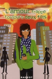 L'amour frappe toujours deux fois