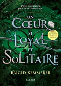 Cursebreakers Tome 2 : Un coeur si loyal et solitaire