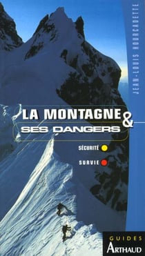 La Montagne et ses dangers