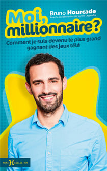Moi, millionnaire ? Comment je suis devenu le plus grand gagnant des jeux télé