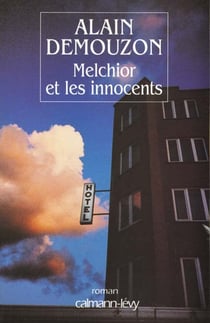 Melchior et les innocents