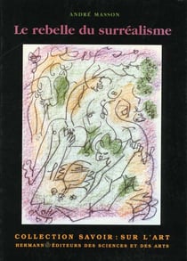 Rebelle du surrealisme (le)