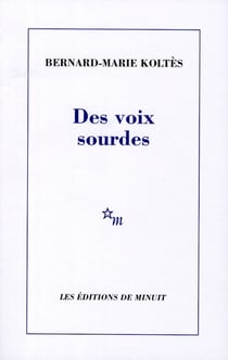 Des voix sourdes