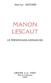 Manon Lescaut : Le personnage-romancier