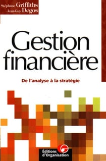 Gestion financière : De l'analyse à la stratégie