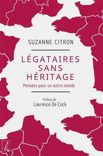 Légataires sans héritage : comment penser la société autrement ?