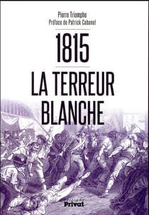 La terreur blanche de 1815