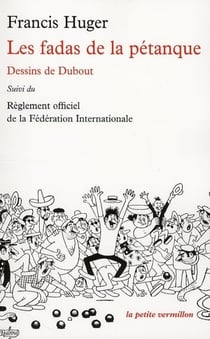 Les fadas de la pétanque - le règlement officiel de la fédération internationale