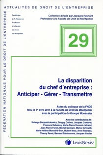 La disparition du chef d'entreprise - anticiper, gérer, transmettre