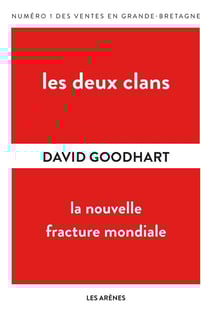 Les deux clans - la nouvelle fracture mondiale