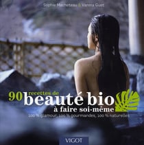 90 recettes de beauté bio