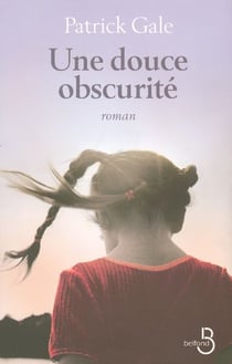 Une douce obscurite