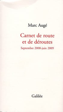 Carnet de route et de déroutes - septembre 2008-juin 2009