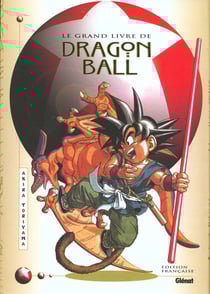 Le grand livre de Dragon Ball