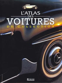 L'atlas les voitures de collection