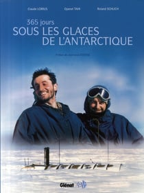 365 jours sous les glaces de l'antarctique