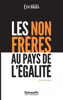 Les non frères au pays de l'égalité