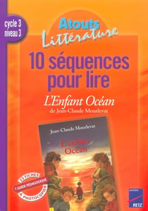 10 séquences pour lire L'enfant océan