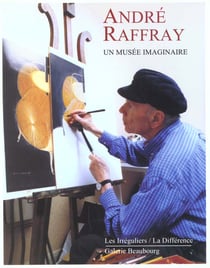 André Raffray un musée imaginaire