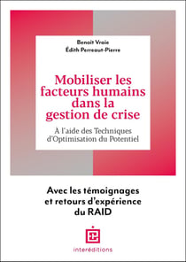 Mobiliser les facteurs humains dans la gestion de crise : À l'aide des Techniques d'Optimisation du Potentiel