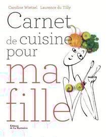 Carnet De Cuisine Pour Ma Fille
