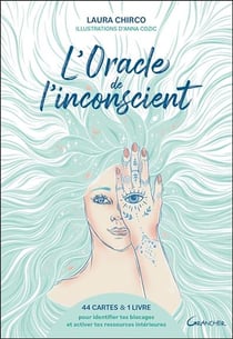L'oracle de l'inconscient : 44 cartes et 1 livre pour identifier tes blocages et activer tes ressources