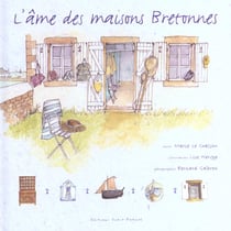 L'âme des maisons bretonnes