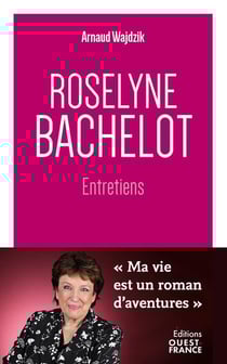 Roselyne Bachelot : entretiens