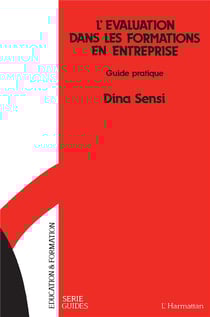 L'évaluation dans les formations en entreprise - guide pratique