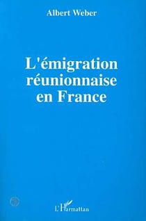 L'émigration réunionnaise en France