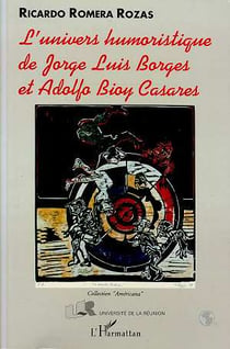 L'univers humoristique de Jorge Luis Borges et Adolfo Bioy Casares