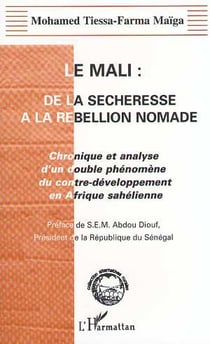 Le Mali : de la sécheresse à la rébellion nomade