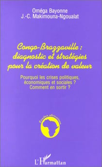 Congo-brazzaville : diagnostic et stratégies pour la création de valeur