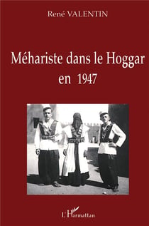 MEHARISTE DANS LE HOGGAR EN 1947