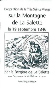 Apparition de la tres sainte vierge sur la montagne de la salette