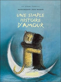 Simple histoire d'amour (une) - les albums tendresse, des 5 ans