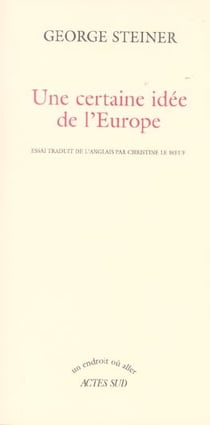 Certaine idee de l'europe (une)
